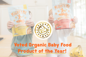 Mission MightyMe Wins “Organic Baby Food Product of the Year”!