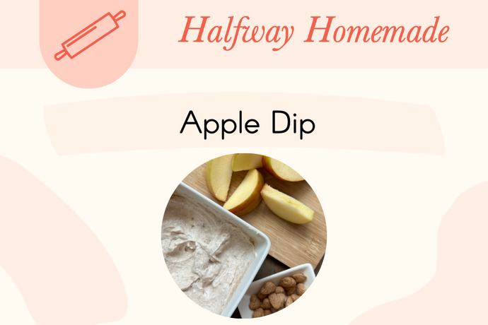 Halfway Homemade: Greek Yogurt Apple Dip