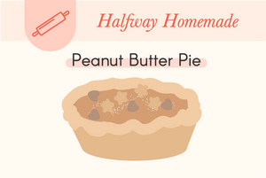 Halfway Homemade: Peanut Butter Pie