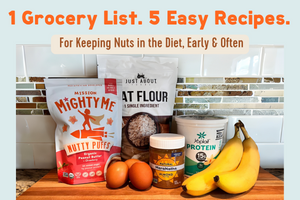 1 Grocery List, 5 Easy Recipes for Early Allergen Introduction